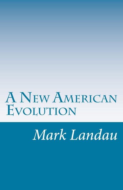 A New American Evolution